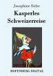 Kasperles Schweizerreise (eBook, ePUB) - Bild 1