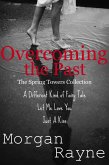 Overcoming the Past: The Spring Towers Collection (eBook, ePUB)