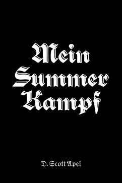 Mein Summer Kampf (eBook, ePUB) - Apel, D. Scott