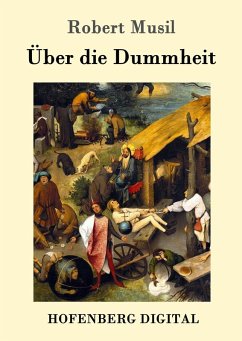 Über die Dummheit (eBook, ePUB) - Musil, Robert