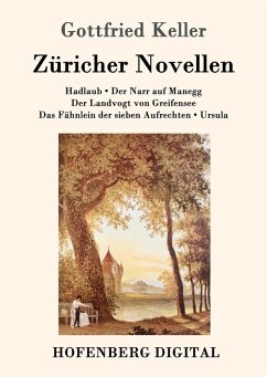 Züricher Novellen (eBook, ePUB) - Keller, Gottfried