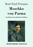 Moschko von Parma (eBook, ePUB) Moschko von Parma (eBook, ePUB)