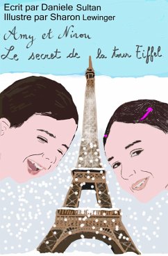 Cover Amy et Ninou: Le secret de la Tour Eiffel (Amy and Nati, #3) (eBook, ePUB)
