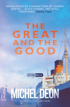 The Great and the Good (eBook, ePUB) - Déon, Michel