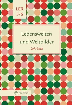 Lebenswelten und Weltbilder. Lehrbuch. Klassen 5/6. Brandenburg - Lebenswelten und Weltbilder, Ausgabe Brandenburg