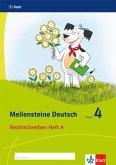 Meilensteine Deutsch. Rechtschreiben (Heft 1). - 4. Klasse. Ausgabe ab 2017