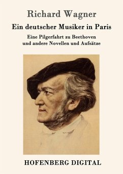 Ein deutscher Musiker in Paris (eBook, ePUB) - Richard Wagner