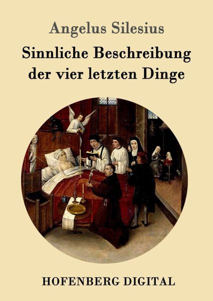 Sinnliche Beschreibung der vier letzten Dinge (eBook, ePUB) Sinnliche Beschreibung der vier letzten Dinge (eBook, ePUB)