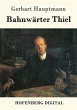 Bahnwärter Thiel (eBook, ePUB) - Bild 1