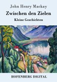 Zwischen den Zielen (eBook, ePUB)