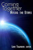 Coming Together: Among the Stars (eBook, ePUB)