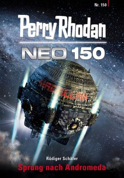 Sprung nach Andromeda / Perry Rhodan - Neo Bd.150 (eBook, ePUB) - Schäfer, Rüdiger