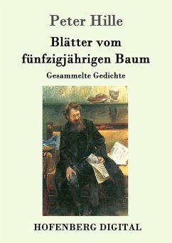 Blätter vom fünfzigjährigen Baum (eBook, ePUB) - Hille, Peter