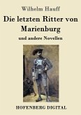 Die letzten Ritter von Marienburg (eBook, ePUB)