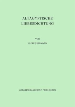 Altägyptische Liebesdichtung - Hermann, Alfred