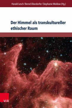 Der Himmel als transkultureller ethischer Raum (eBook, PDF)