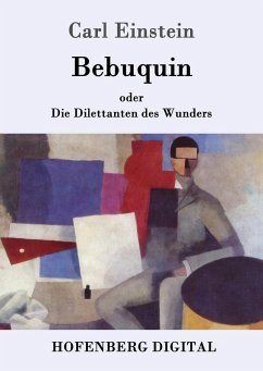 Bebuquin (eBook, ePUB) - Einstein, Carl