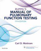 Ruppel's Manual of Pulmonary Function Testing - E-Book (eBook, ePUB) Ruppel's Manual of Pulmonary Function Testing - E-Book (eBook, ePUB)