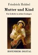 Mutter und Kind (eBook, ePUB) - Bild 1