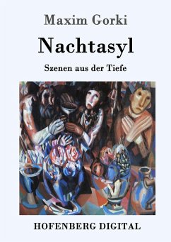 Nachtasyl (eBook, ePUB) - Gorki, Maxim