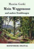 Mein Weggenosse und andere Erzählungen (eBook, ePUB)