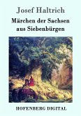 Märchen der Sachsen aus Siebenbürgen (eBook, ePUB)
