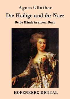 Die Heilige und ihr Narr (eBook, ePUB) - Günther, Agnes