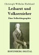 Leibarzt und Volkserzieher (eBook, ePUB) - Bild 1