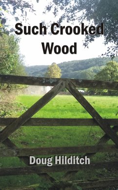 Such Crooked Wood (eBook, ePUB) - Hilditch, Doug