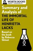 Summary and Analysis of The Immortal Life of Henrietta Lacks (eBook, ePUB) Summary and Analysis of The Immortal Life of Henrietta Lacks (eBook, ePUB)
