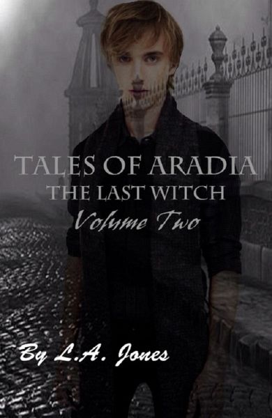 Tales of Aradia The Last Witch Volume 2 (eBook, ePUB) Tales of Aradia The Last Witch Volume 2 (eBook, ePUB)