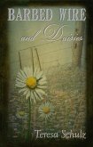 Barbed Wire and Daisies (eBook, ePUB)