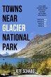 Towns near Glacier National Park... - Bild 1