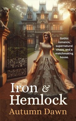 Iron and Hemlock (Iron & Hemlock, #1) (eBook, ePUB) - Autumn Dawn Iron and Hemlock (Iron & Hemlock, #1) (eBook, ePUB) - Autumn Dawn