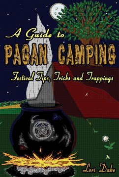 Cover A Guide to Pagan Camping: Festival Tips, Tricks and Trappings (eBook, ePUB)