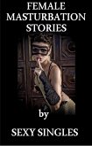 Female Masturbation Stories (eBook, ePUB)