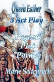 Queen Esther - 3 Act Play - Pageant Plot Pardon (eBook, ePUB) Queen Esther - 3 Act Play - Pageant Plot Pardon (eBook, ePUB)