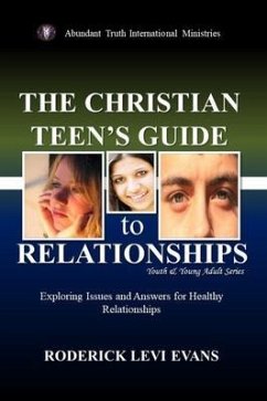 Cover The Christian Teen's Guide to Relationships (eBook, ePUB)