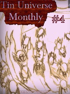 Tin Universe Monthly #4 (eBook, ePUB) - Williams, Brian C.