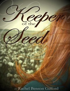Keeper of the Seed (eBook, ePUB) - Gifford, Rachel Benson