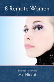 8 Remote Women (eBook, ePUB)