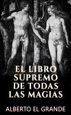 El libro Supremo de todas la Magias (eBook, ePUB)