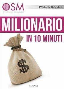 Milionario in 10 minuti (eBook, ePUB) - A. Ruggeri, Paolo