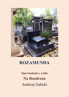Rozamunda - opowiadanie po polsku (eBook, ePUB) - Galicki, Andrzej