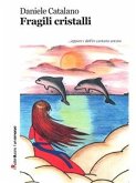 Fragili cristalli (eBook, ePUB)