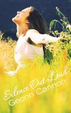 Silence Out Loud (eBook, ePUB) Silence Out Loud (eBook, ePUB)