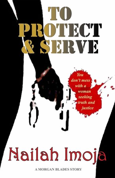 To Protect & Serve (eBook, ePUB) To Protect & Serve (eBook, ePUB)