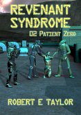 Revenant Syndrome: 02. Patient Zero (eBook, ePUB)