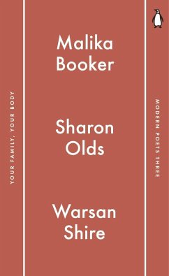 Penguin Modern Poets 3 (eBook, ePUB) - Booker, Malika; Olds, Sharon; Shire, Warsan