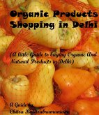 Organic Products Shopping in Delhi (eBook, ePUB)